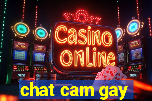 chat cam gay